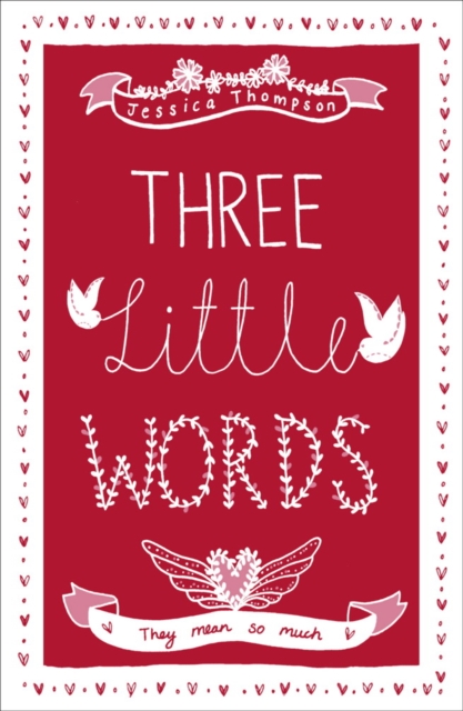 Three Little Words : They mean so much, EPUB eBook