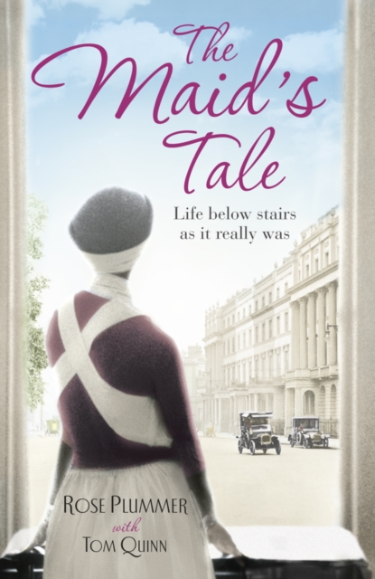 The Maid's Tale : A revealing memoir of life below stairs, EPUB eBook