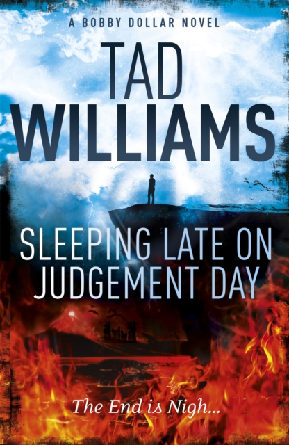 Sleeping Late on Judgement Day : Bobby Dollar 3, Paperback / softback Book