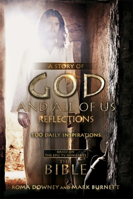 A Story of God and All of Us Reflections: 100 Daily Inspirations (Devotional), Hardback Book