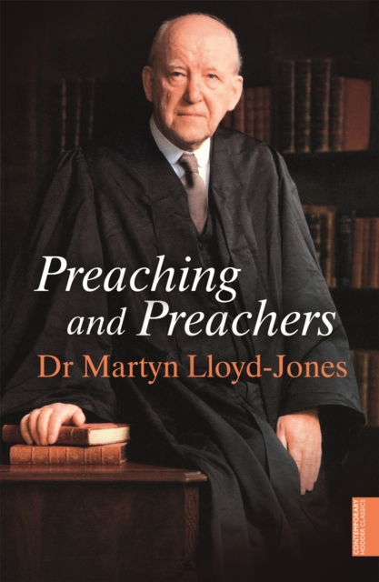 Preaching and Preachers, Paperback / softback Book