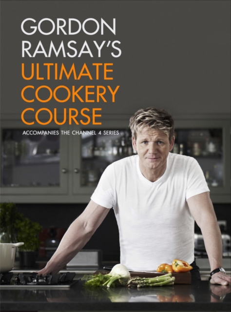 Gordon Ramsay's Ultimate Cookery Course, EPUB eBook