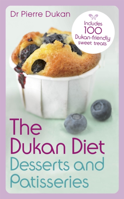 The Dukan Diet Desserts and Patisseries, EPUB eBook