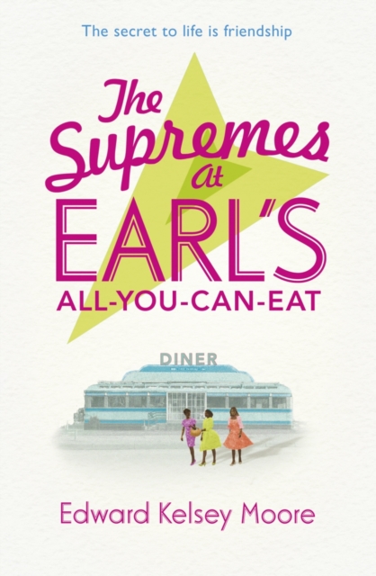 The Supremes at Earl's All-You-Can-Eat, Paperback Book