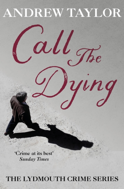 Call The Dying : The Lydmouth Crime Series Book 7, EPUB eBook
