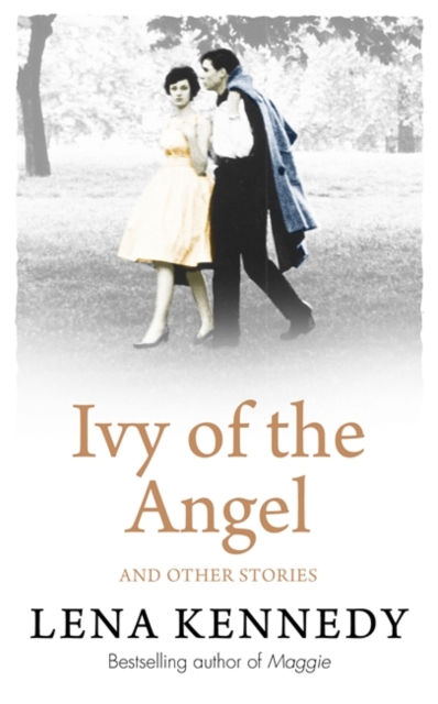 Ivy of the Angel : And Other Stories, Paperback / softback Book