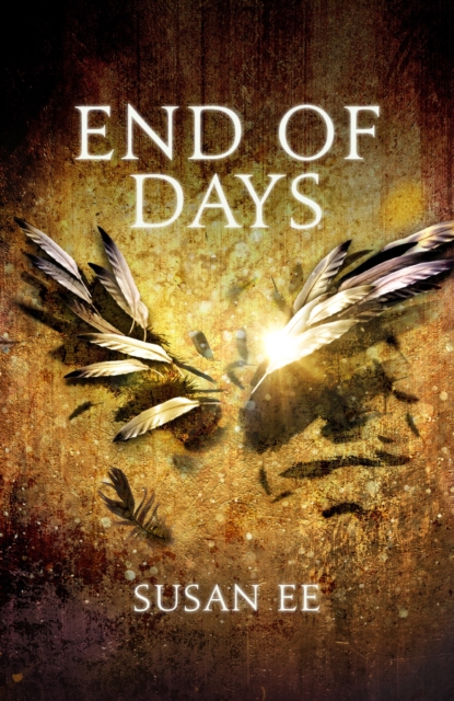 End of Days : Penryn and the End of Days Book Three, EPUB eBook