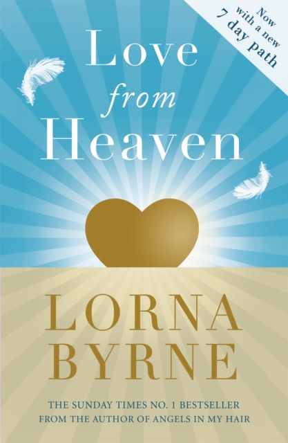 Love From Heaven : Now includes a 7 day path to bring more love into your life, Paperback / softback Book