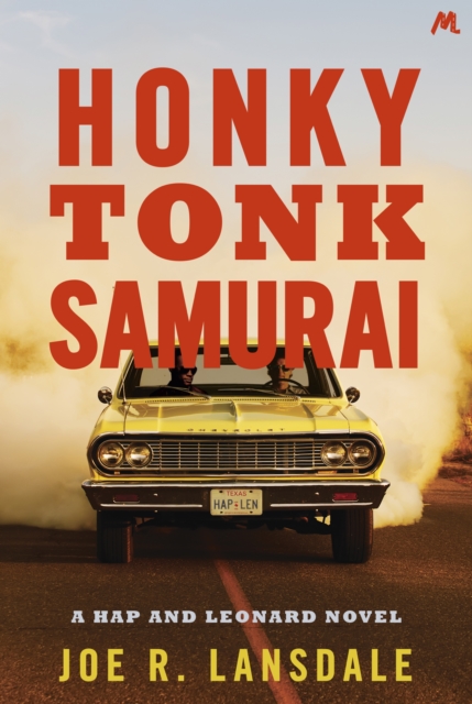 Honky Tonk Samurai : Hap and Leonard Book 9, EPUB eBook