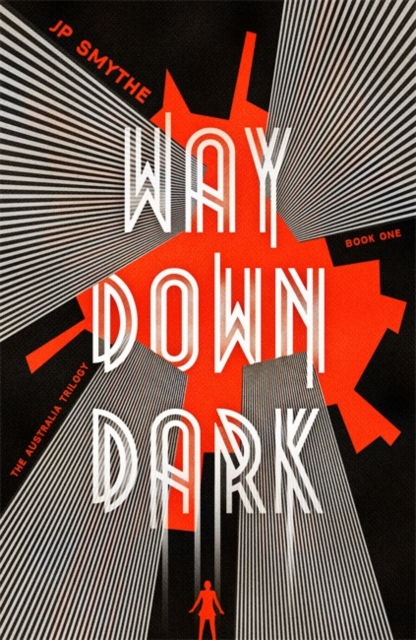 Way Down Dark, Paperback Book