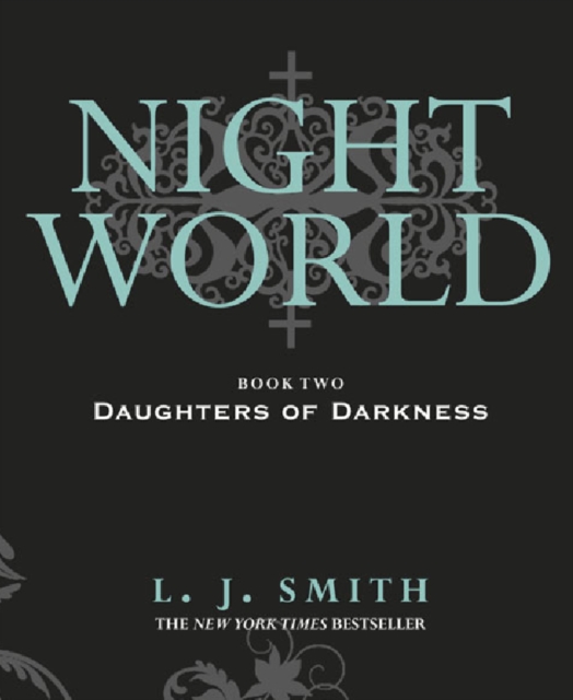 Night World: Daughters Of Darkness : Book 2, EPUB eBook