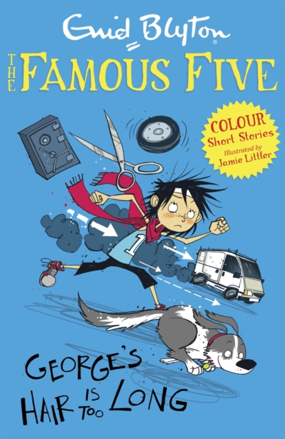 Famous Five Colour Short Stories: George's Hair Is Too Long, EPUB eBook