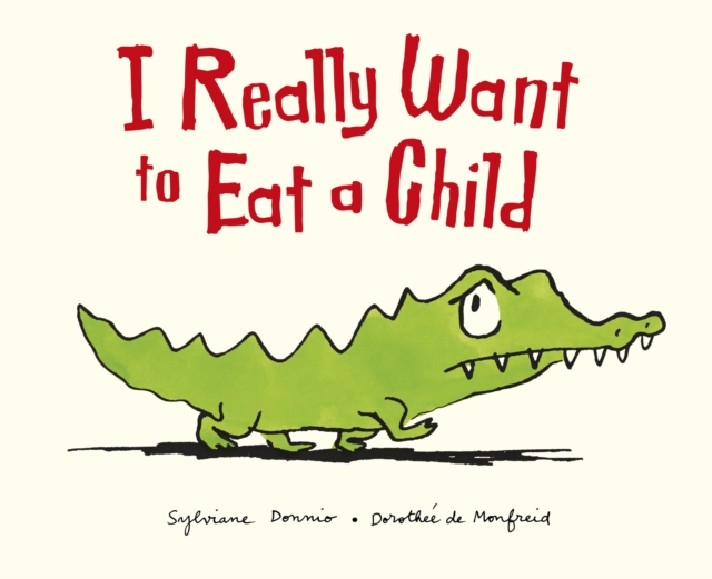 I Really Want to Eat a Child, EPUB eBook