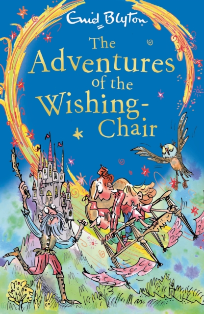 The Adventures of the Wishing-Chair : Book 1, EPUB eBook
