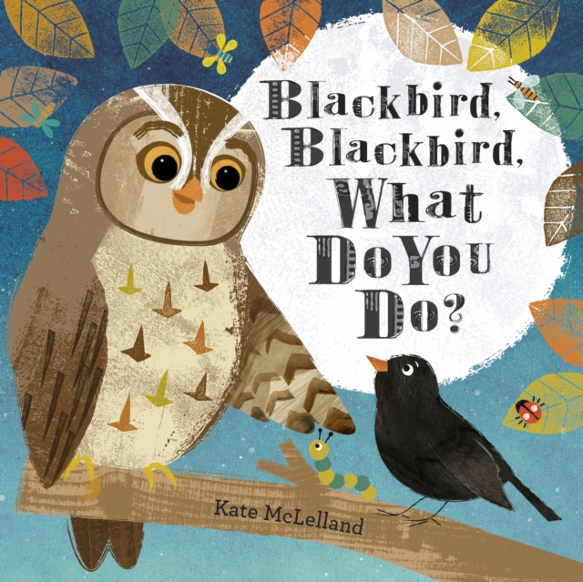 Blackbird, Blackbird, What Do You Do?, EPUB eBook