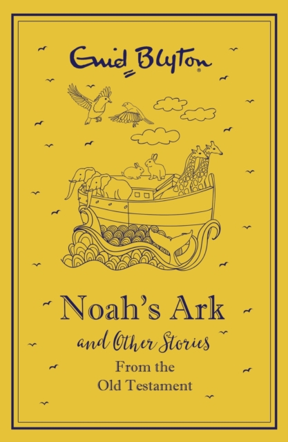 Noah's Ark and Other Bible Stories From the Old Testament, EPUB eBook