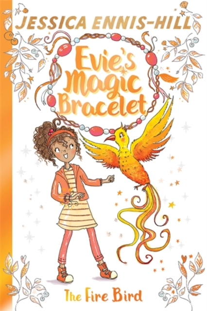 Evie's Magic Bracelet: The Fire Bird : Book 6, Paperback / softback Book