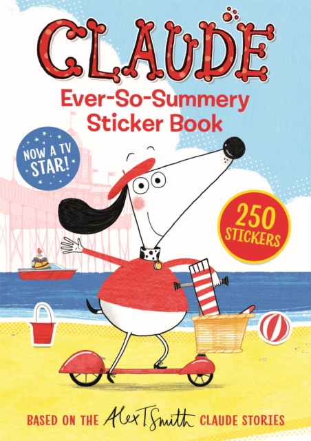 Claude TV Tie-ins: Claude Ever-So-Summery Sticker Book : 250 Stickers, Paperback / softback Book