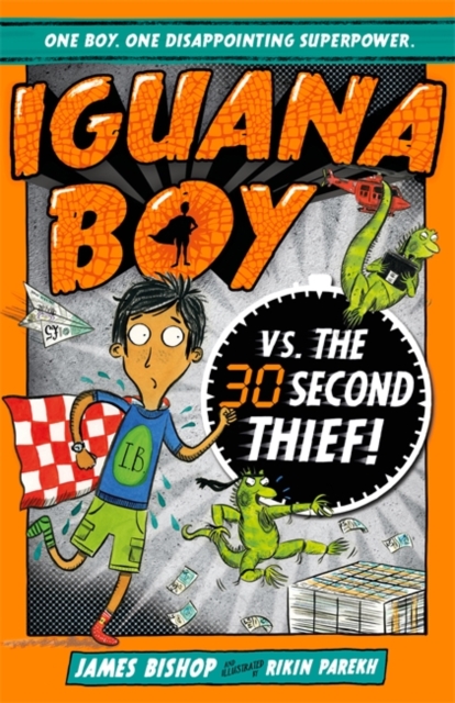 Iguana Boy vs. The 30 Second Thief : Book 2, Paperback / softback Book