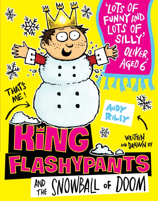 King Flashypants and the Snowball of Doom : Book 5, Paperback / softback Book