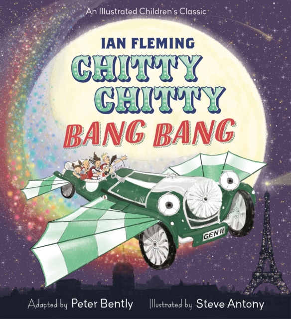 Chitty Chitty Bang Bang : An illustrated children's classic, EPUB eBook