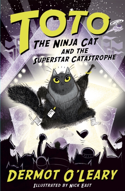 Toto the Ninja Cat and the Superstar Catastrophe : Book 3, Hardback Book