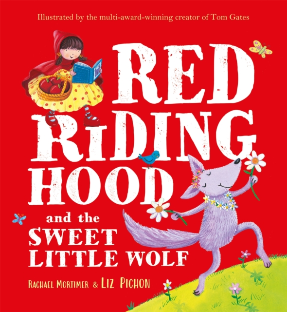 Red Riding Hood and the Sweet Little Wolf, Paperback / softback Book