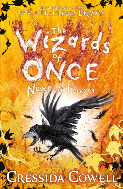The Wizards of Once: Never and Forever : Book 4 - winner of the British Book Awards 2022 Audiobook of the Year, Paperback / softback Book