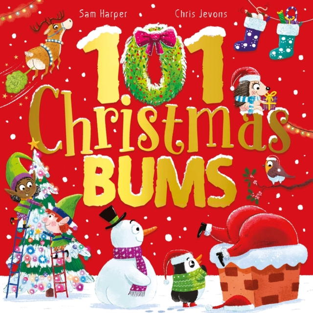 101 Christmas Bums : The perfect laugh-out-loud festive gift, EPUB eBook