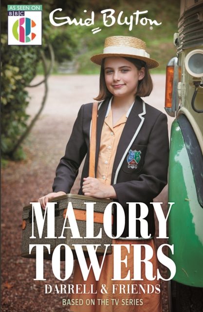Malory Towers Darrell and Friends : Based on the TV series, EPUB eBook