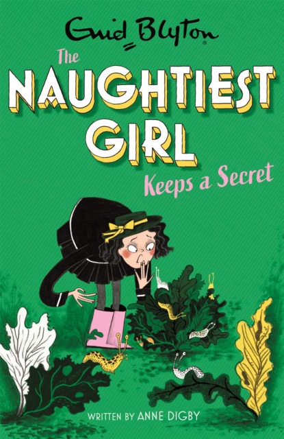 The Naughtiest Girl: Naughtiest Girl Keeps A Secret : Book 5, Paperback / softback Book