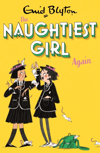 The Naughtiest Girl: Naughtiest Girl Again : Book 2, EPUB eBook