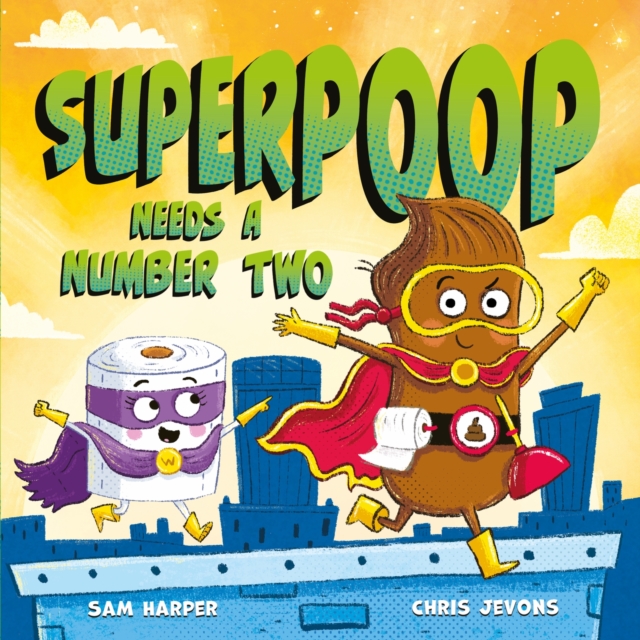 Superpoop Needs a Number Two, EPUB eBook