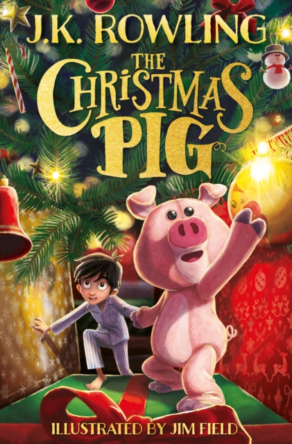 The Christmas Pig : The No.1 bestselling festive tale from J.K. Rowling, EPUB eBook