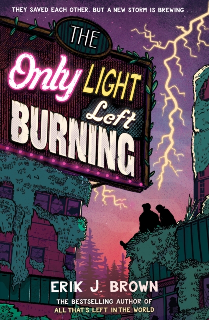 The Only Light Left Burning : The astounding sequel to All That's Left in the World, Paperback / softback Book