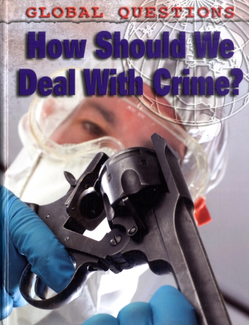 How Should We Deal with Crime?, Hardback Book