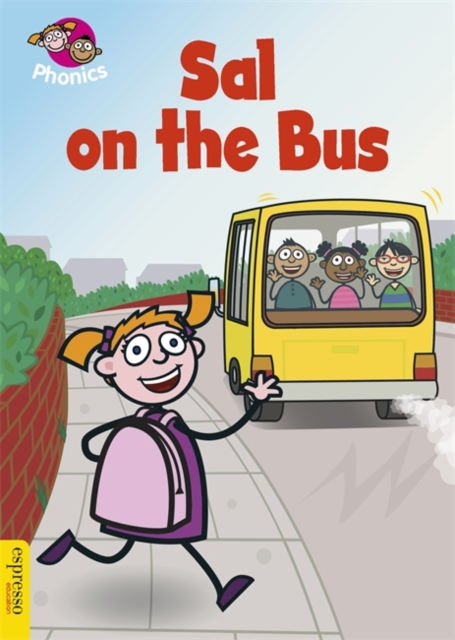 Sal on the Bus : Level 1, Hardback Book
