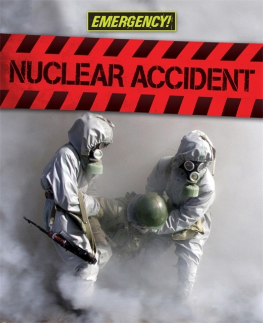 Nuclear Accident, Hardback Book