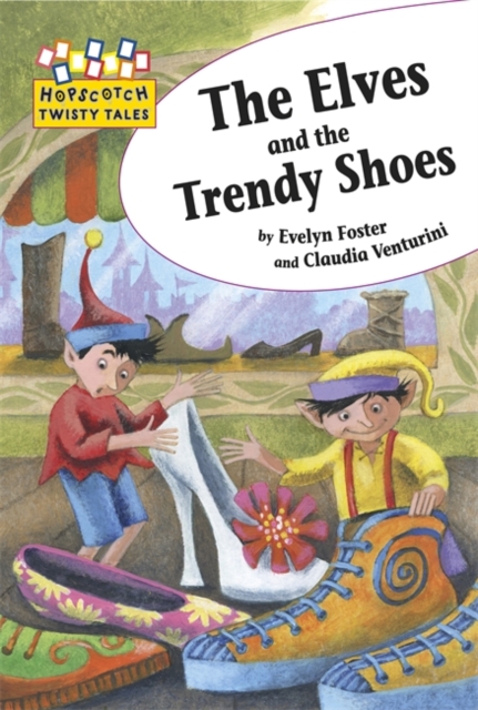 The Elves and the Trendy Shoes, Paperback Book