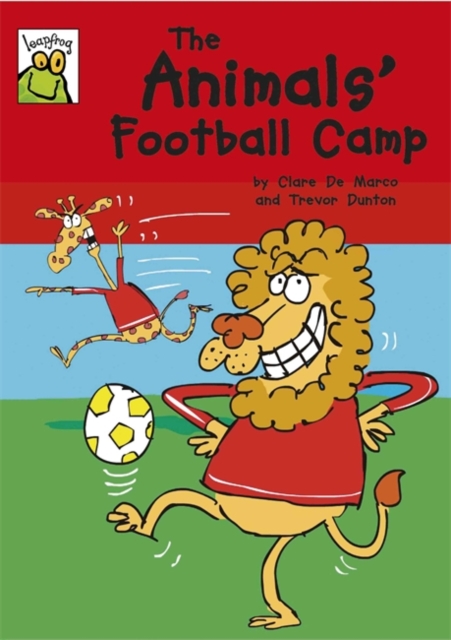 Leapfrog: The Animals' Football Camp, Paperback / softback Book
