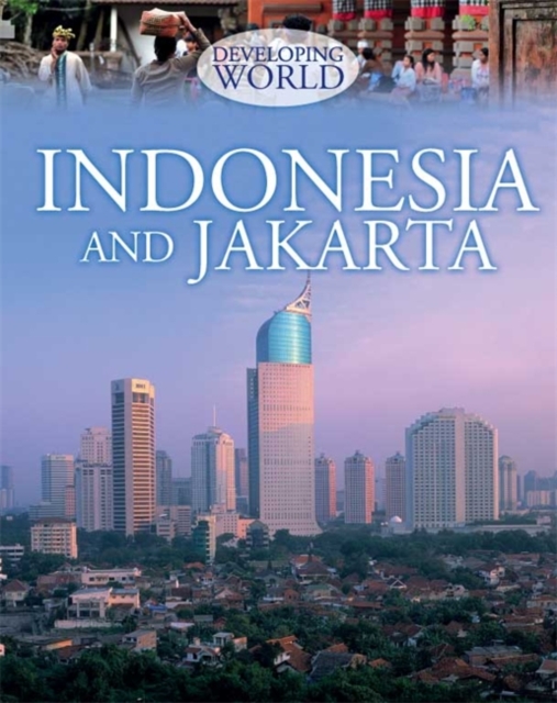 Indonesia and Jakarta, Hardback Book