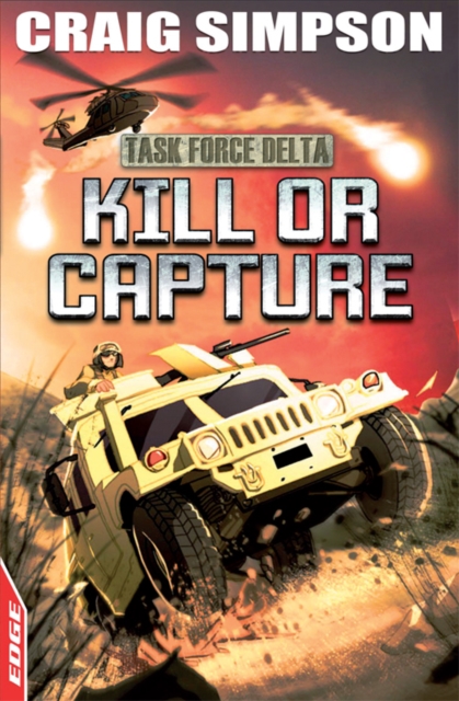 Kill or Capture : Task Force Delta 4, EPUB eBook