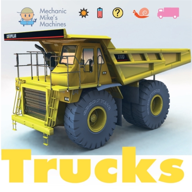 Mechanic Mike's Machines: Trucks, Hardback Book