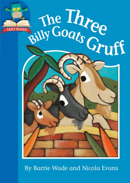 Must Know Stories: Level 1: The Three Billy Goats Gruff, Electronic book text Book