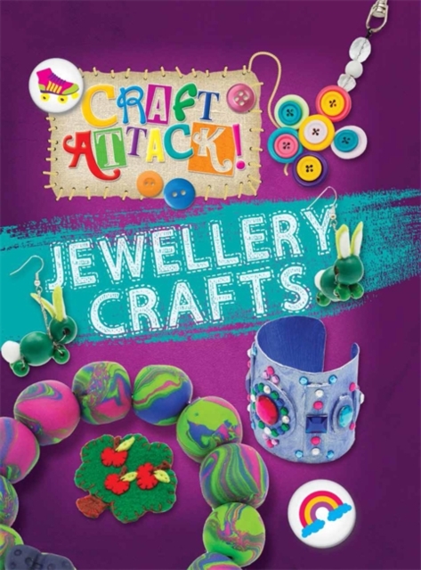 Craft Attack: Jewellery Crafts, Hardback Book