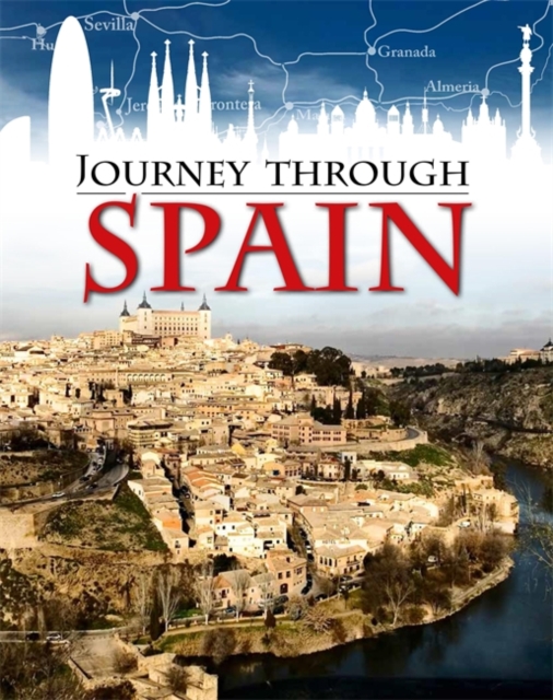 Journey Through: Spain, Hardback Book