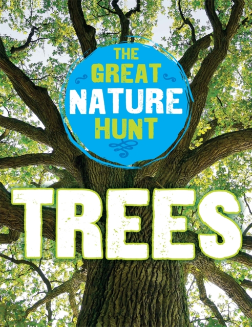 The Great Nature Hunt: Trees, Paperback / softback Book