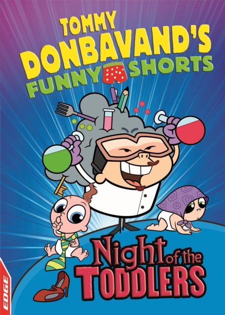 EDGE: Tommy Donbavand's Funny Shorts: Night of the Toddlers, Paperback / softback Book