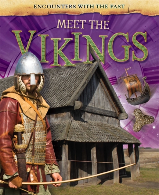 Encounters with the Past: Meet the Vikings, Paperback / softback Book