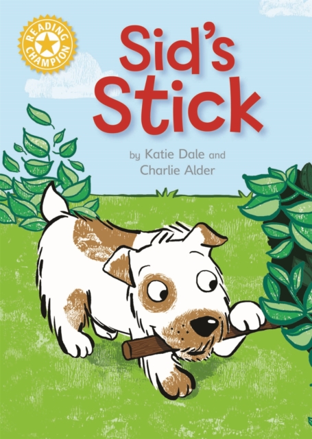 Reading Champion: Sid's Stick : Independent Reading Yellow 3, Paperback / softback Book